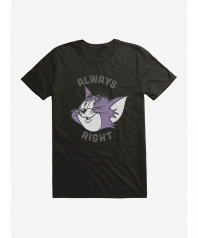 Tom And Jerry Always Right Tom Cat T-Shirt $8.80 T-Shirts