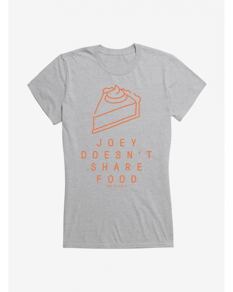 Friends Joey Doesn't Share Food Girls T-Shirt $8.37 T-Shirts